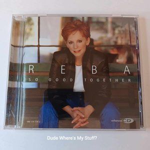 REBA McENTIRE - SO GOOD TOGETHER - 1999 CD - 12 SONGS ~~ENHANCED CD~~